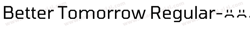 Better Tomorrow Regular字体转换